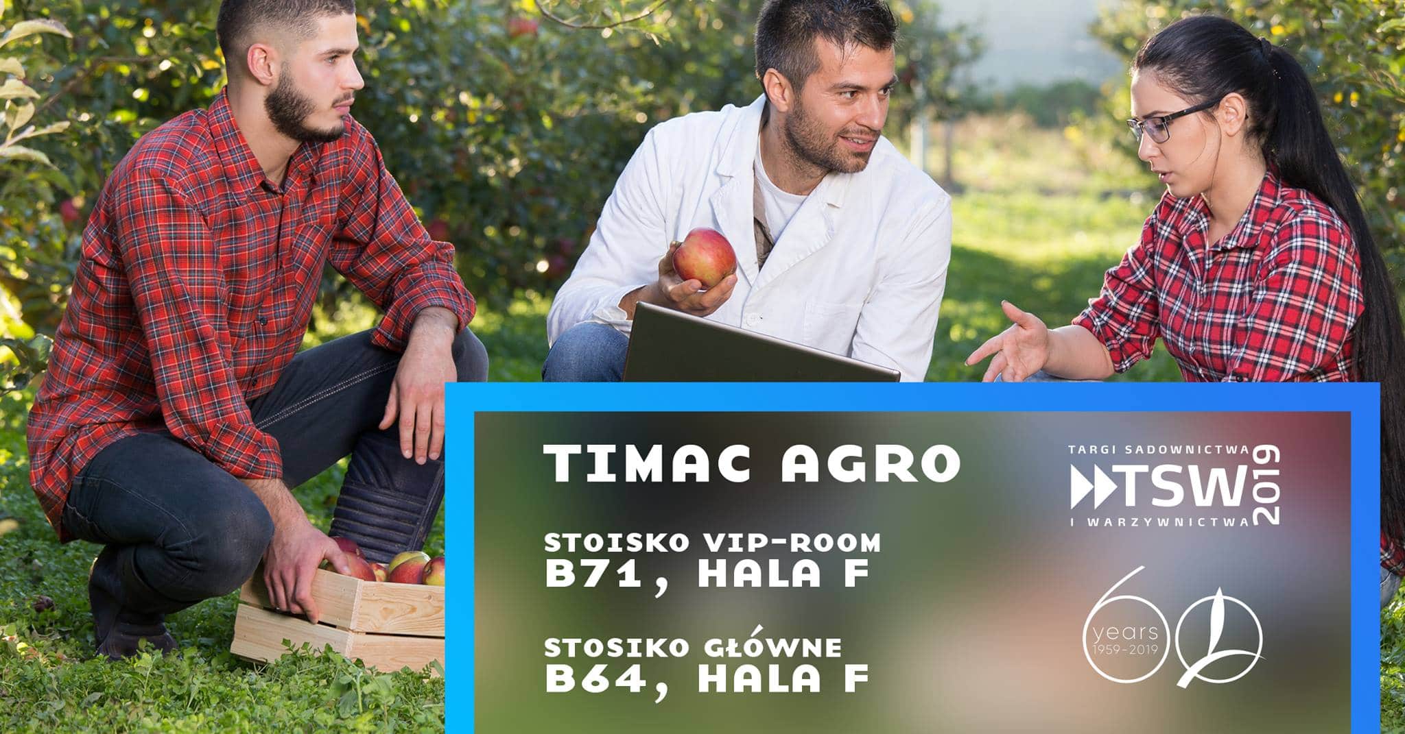 Timacagro Polska serdecznie zaprasza na Targi Sadownictwa i Warzywnictwa